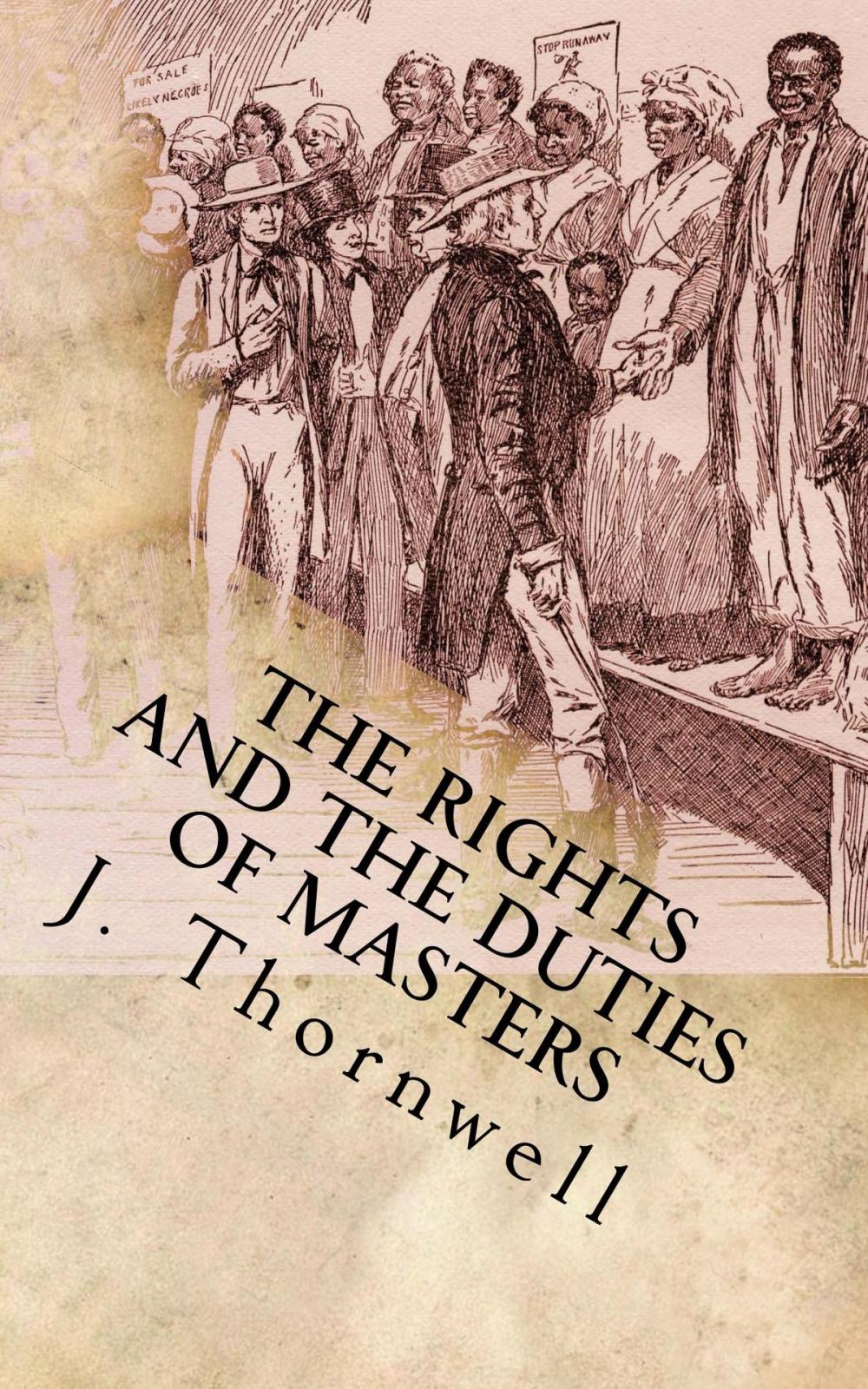 Big bigCover of The Rights And The Duties Of Masters