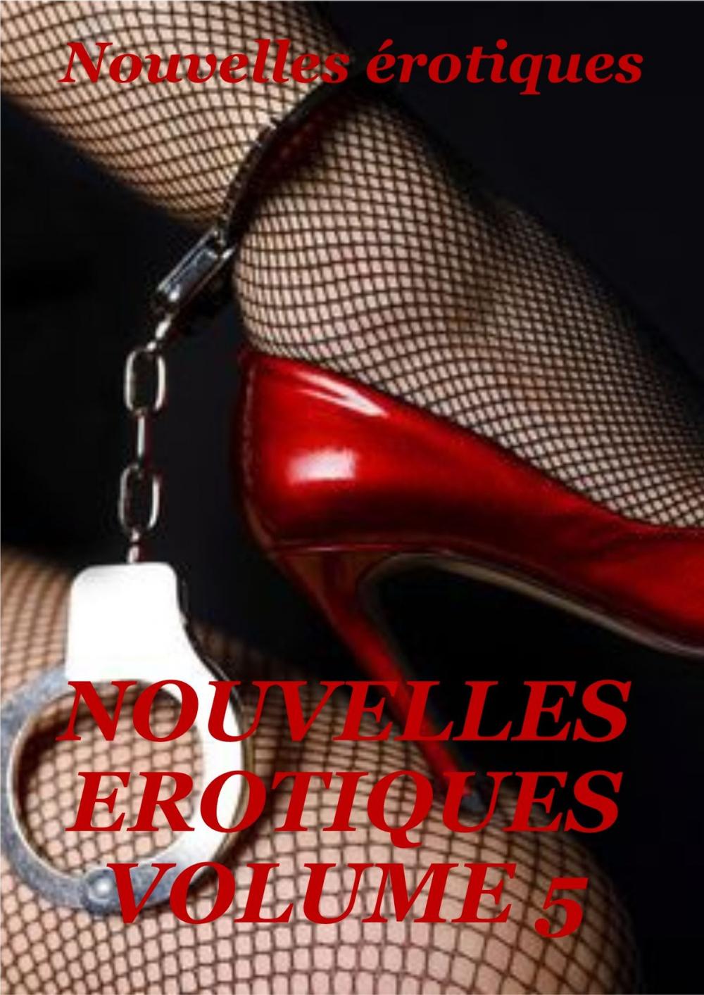 Big bigCover of Nouvelles érotiques volume 5