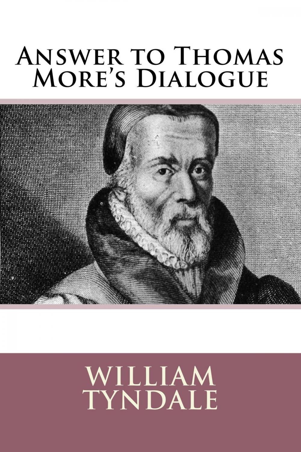 Big bigCover of Answer to Thomas More's Dialogue