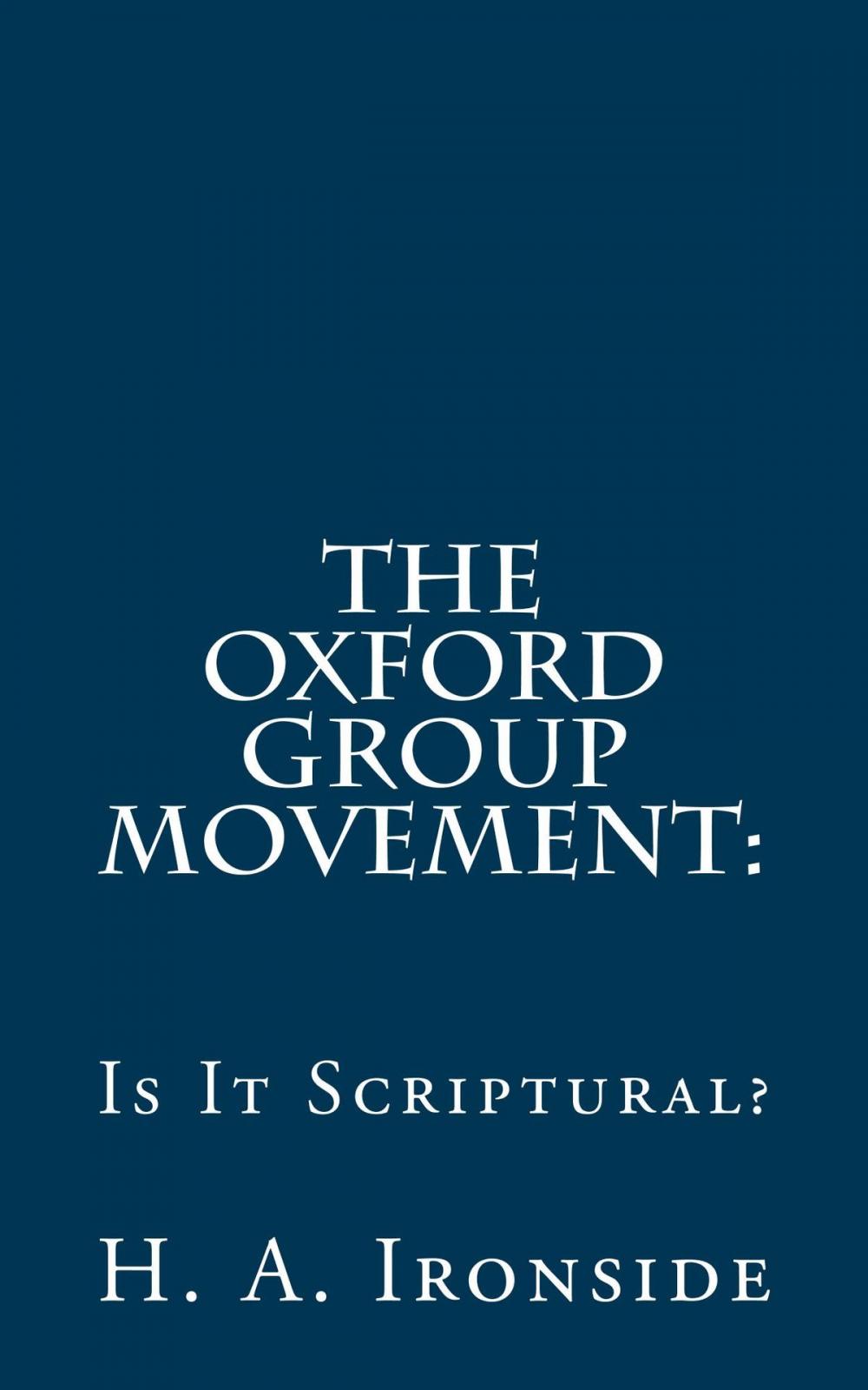 Big bigCover of The Oxford Group Movement