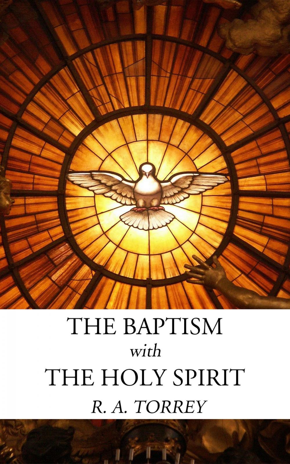 Big bigCover of The Baptism with the Holy Spirit