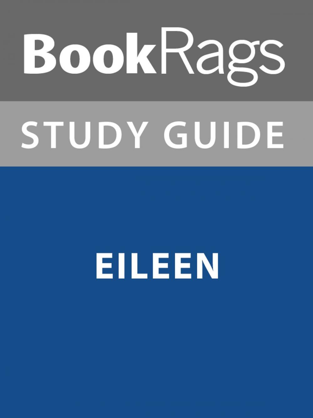 Big bigCover of Summary & Study Guide: Eileen