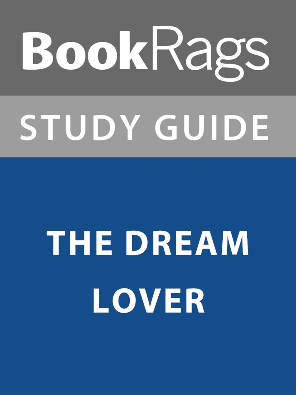 Big bigCover of Summary & Study Guide: The Dream Lover