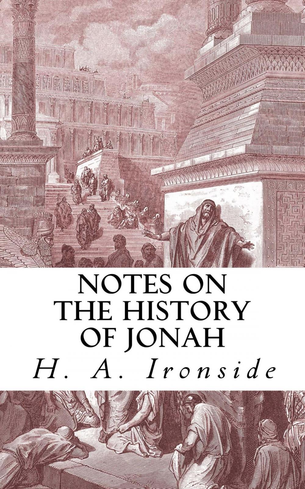 Big bigCover of Notes on the History of Jonah