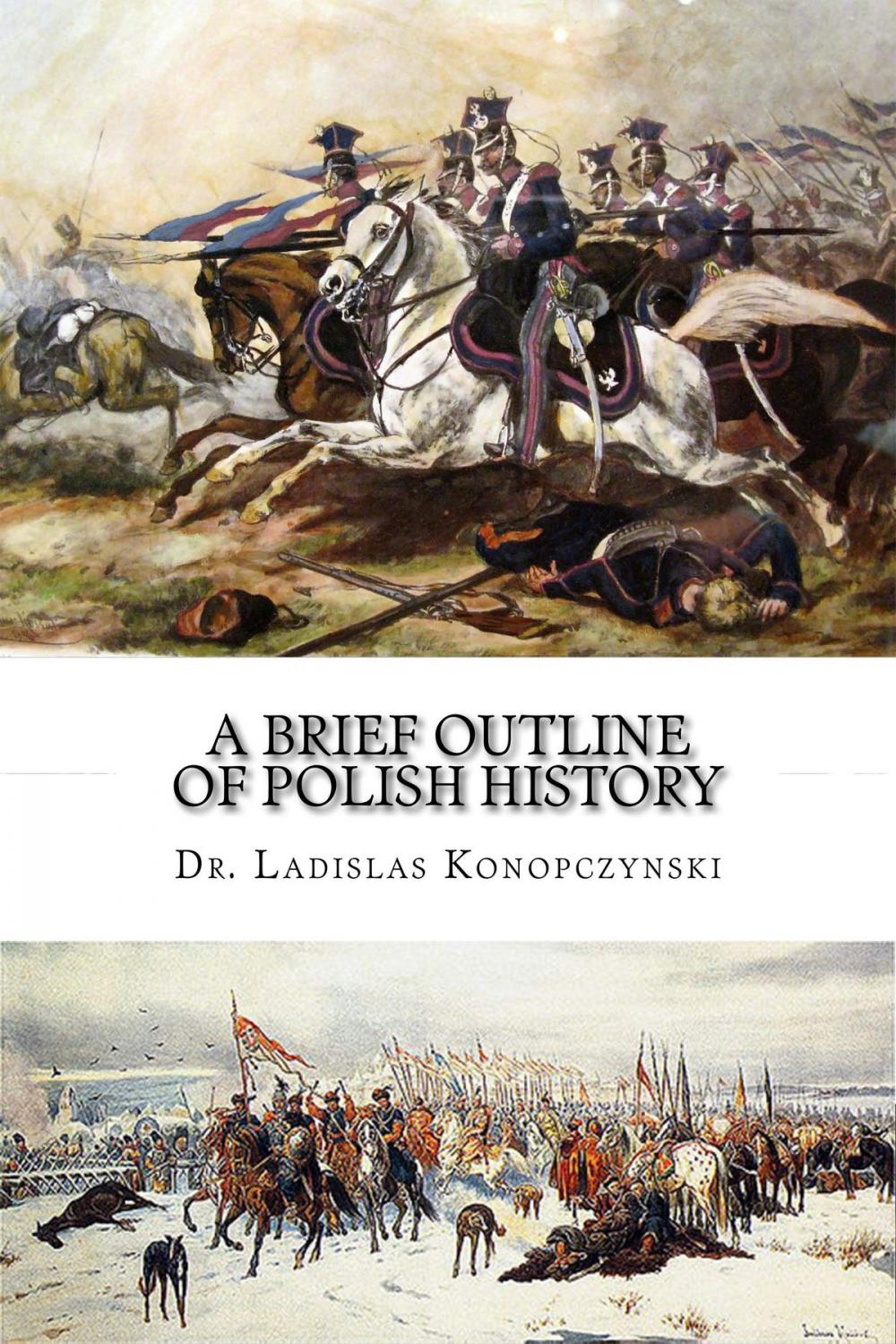 Big bigCover of A Brief Outline of Polish History