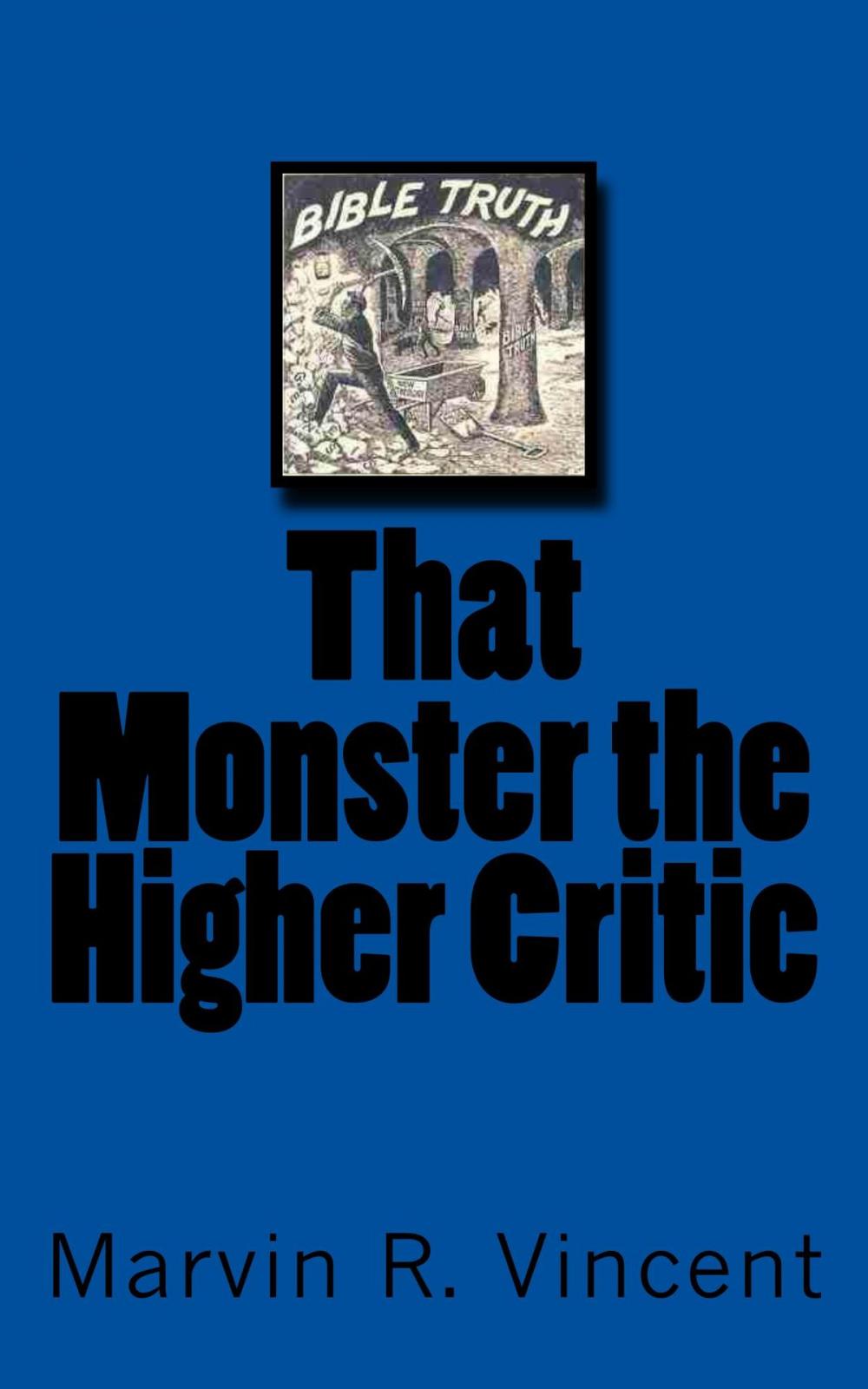 Big bigCover of That Monster the Higher Critic