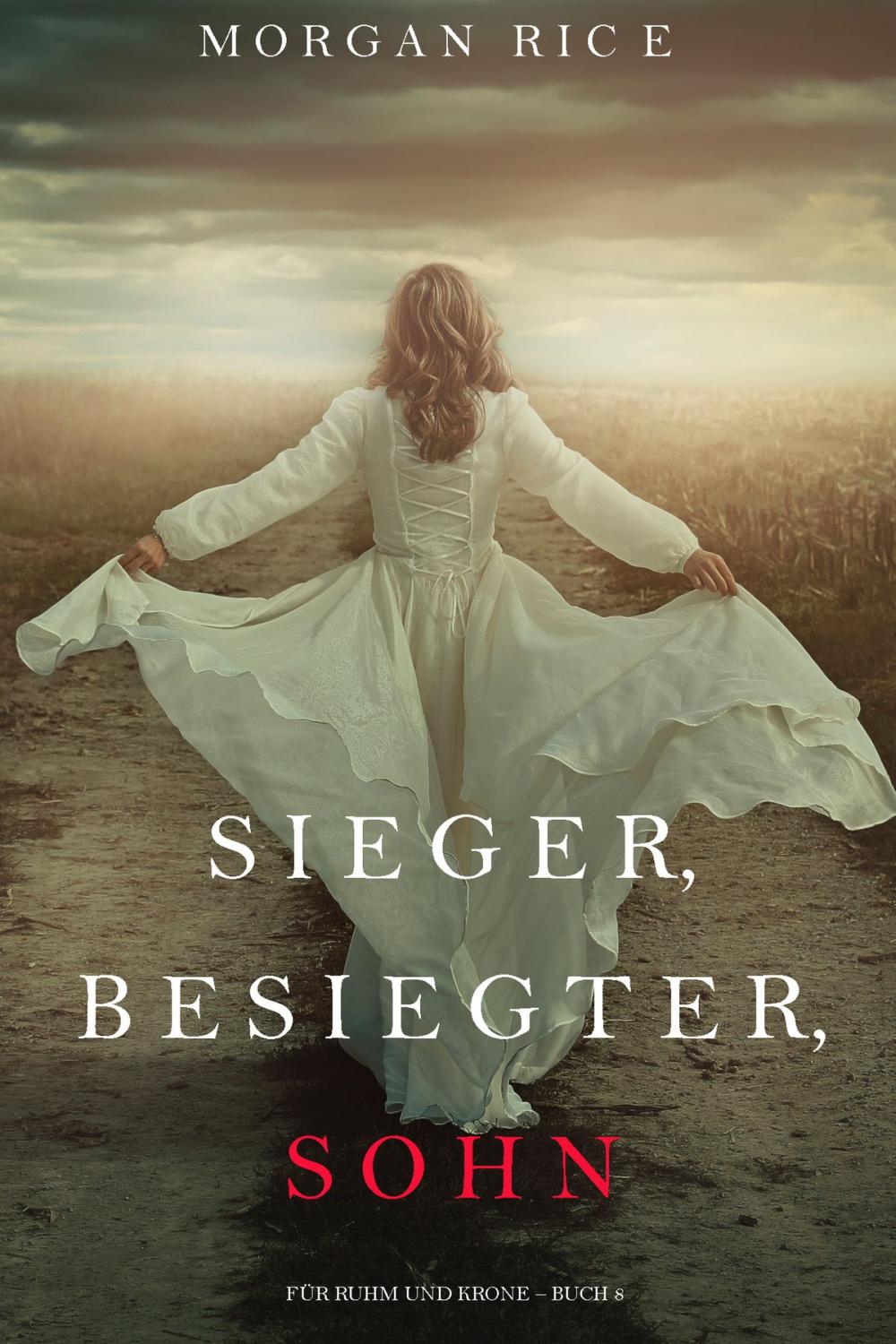 Big bigCover of Sieger, Besiegter, Sohn (Von Ruhm und Krone – Buch 8)