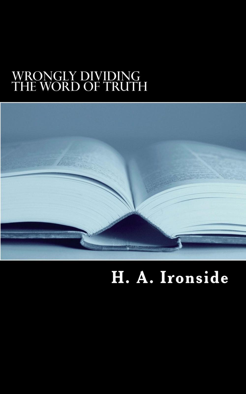 Big bigCover of Wrongly Dividing the Word of Truth