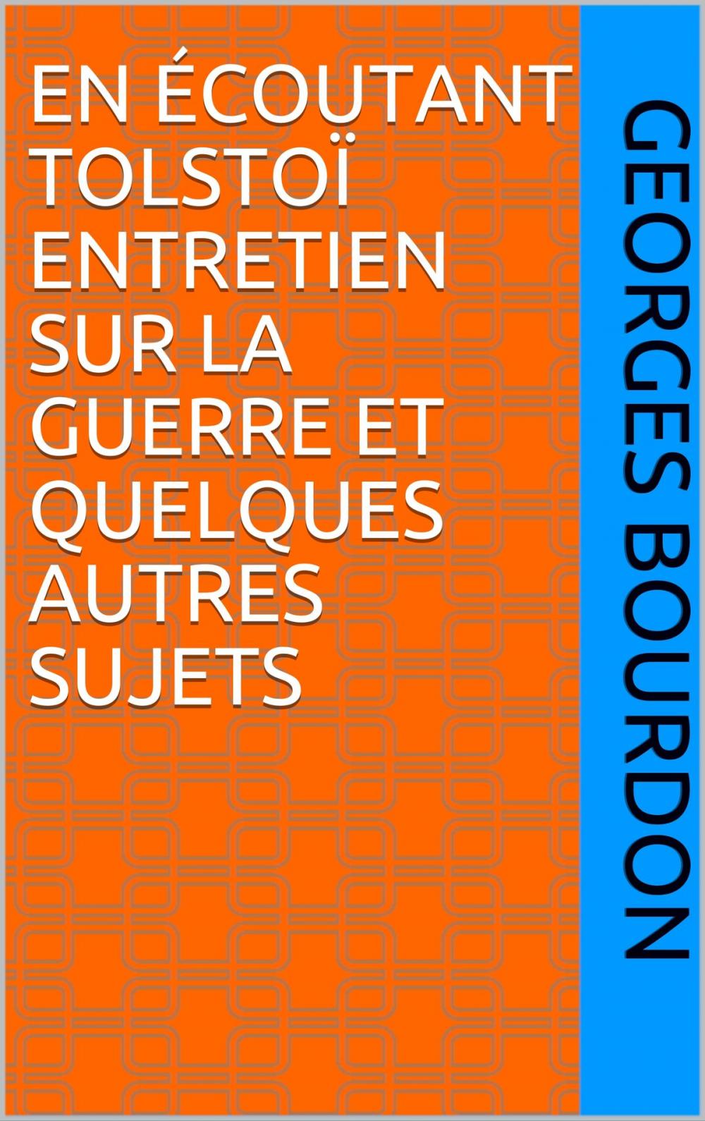 Big bigCover of en écoutant tolstoï entretien sur la guerre et quelques autres sujets