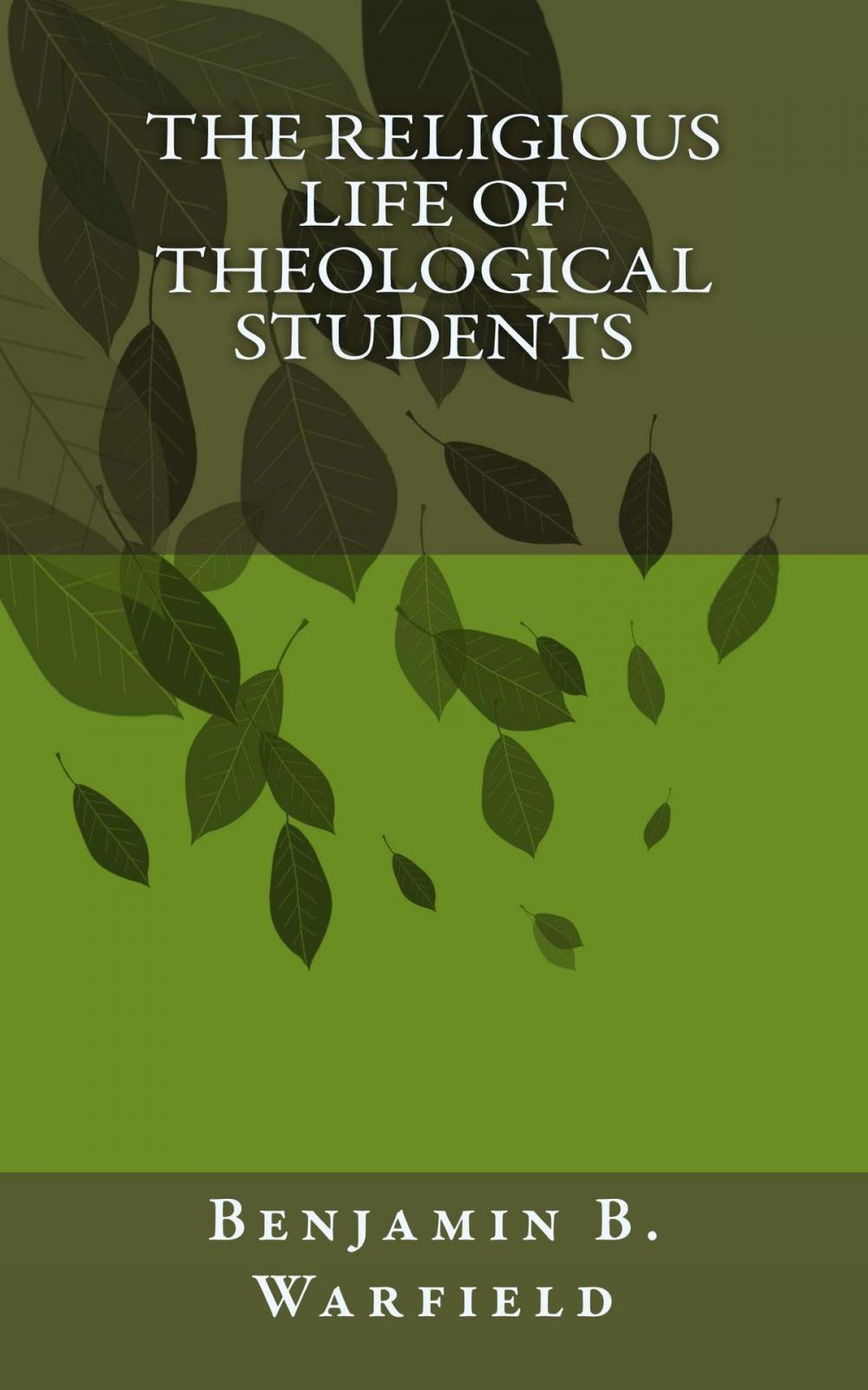 Big bigCover of The Religious Life of Theological Students