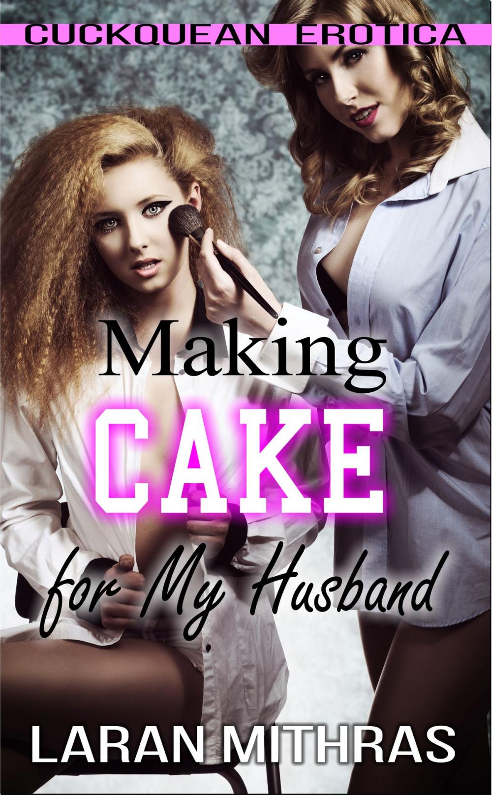 Big bigCover of Making Cake for My Husband