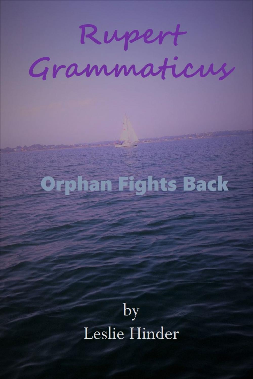 Big bigCover of Rupert Grammaticus Orphan Fights Back