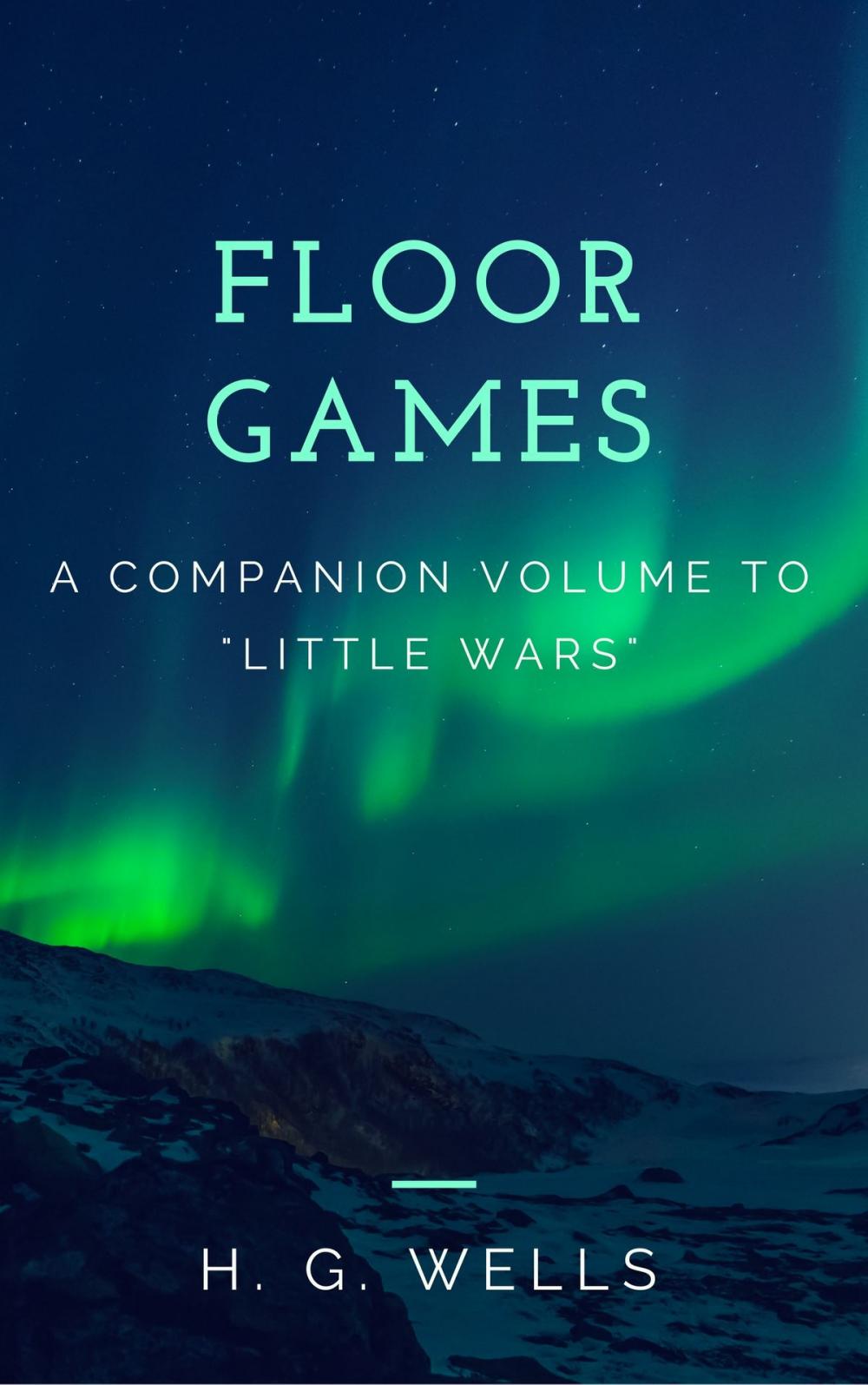 Big bigCover of Floor Games (Annotated)