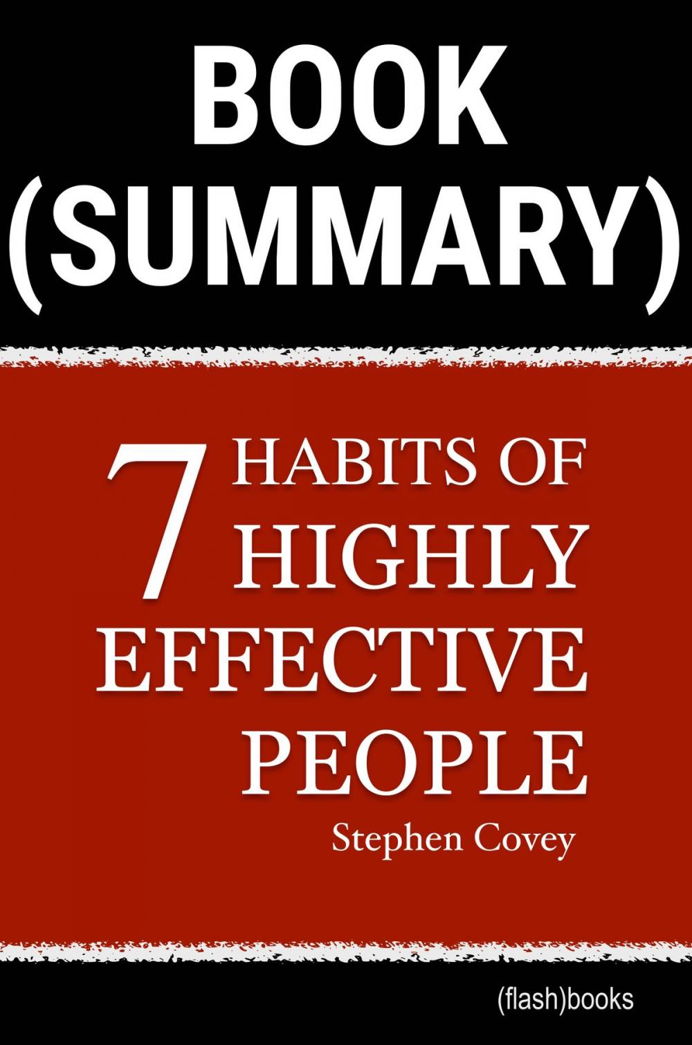 Big bigCover of Book Summary: The 7 Habits of Highly Effective People by Stephen R. Covey