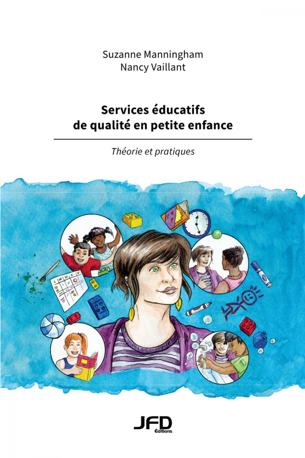 Big bigCover of Services éducatifs de qualité en petite enfance – Théorie et pratiques