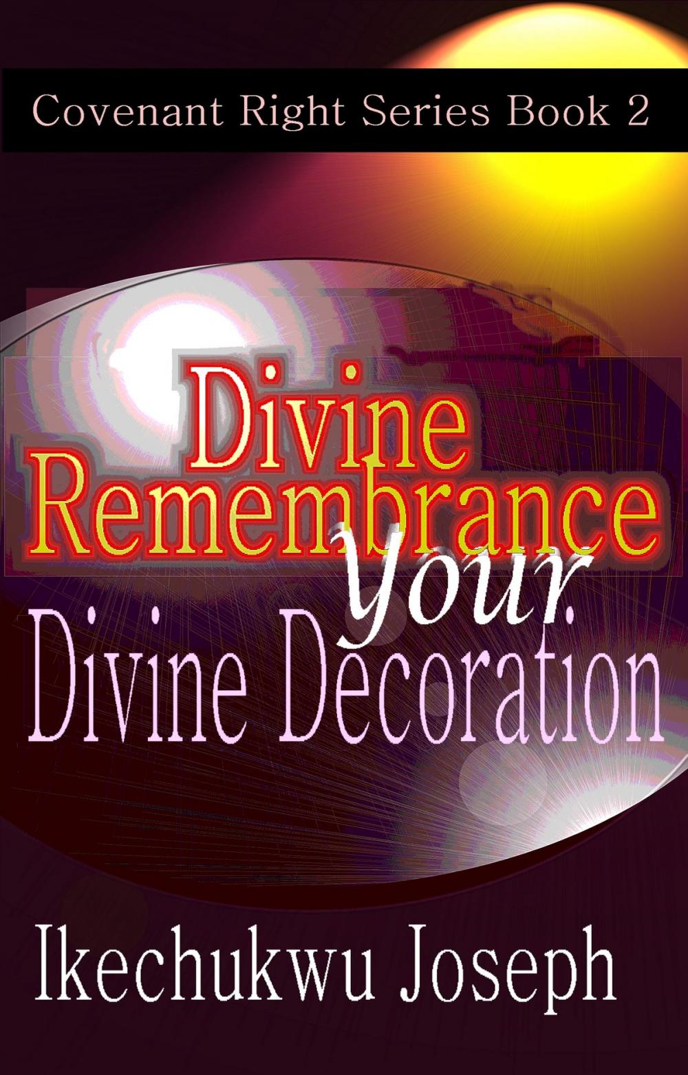 Big bigCover of Divine Remembrance Your Divine Decoration