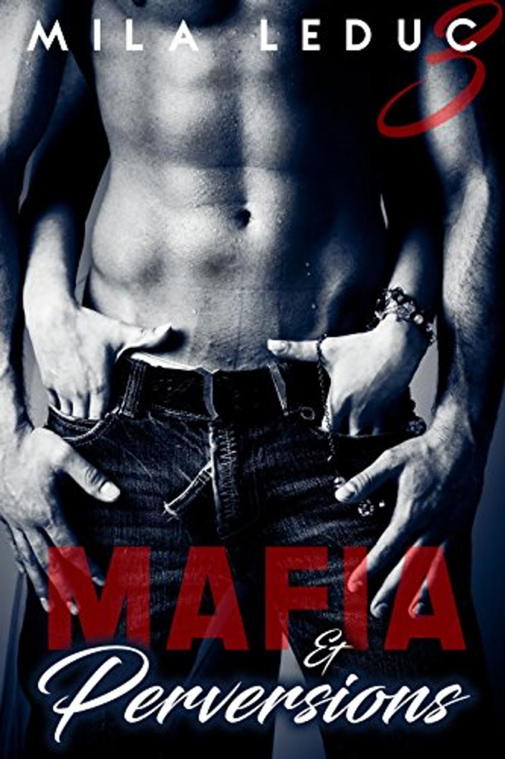 Big bigCover of Mafia & Perversions - TOME 3