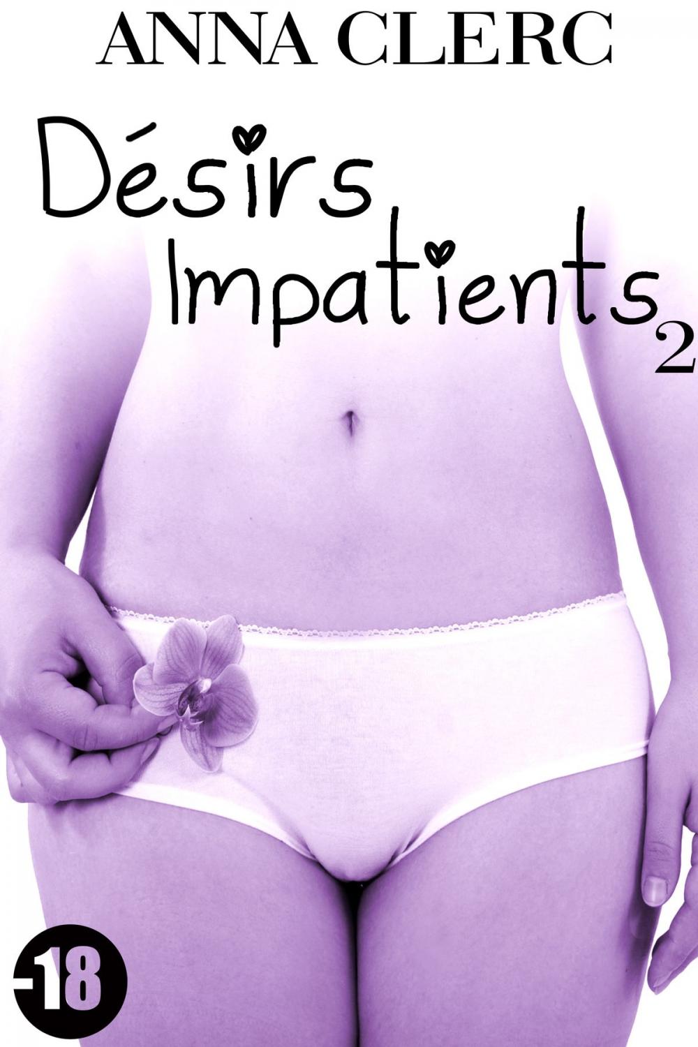 Big bigCover of Désirs Impatients (Tome 2)