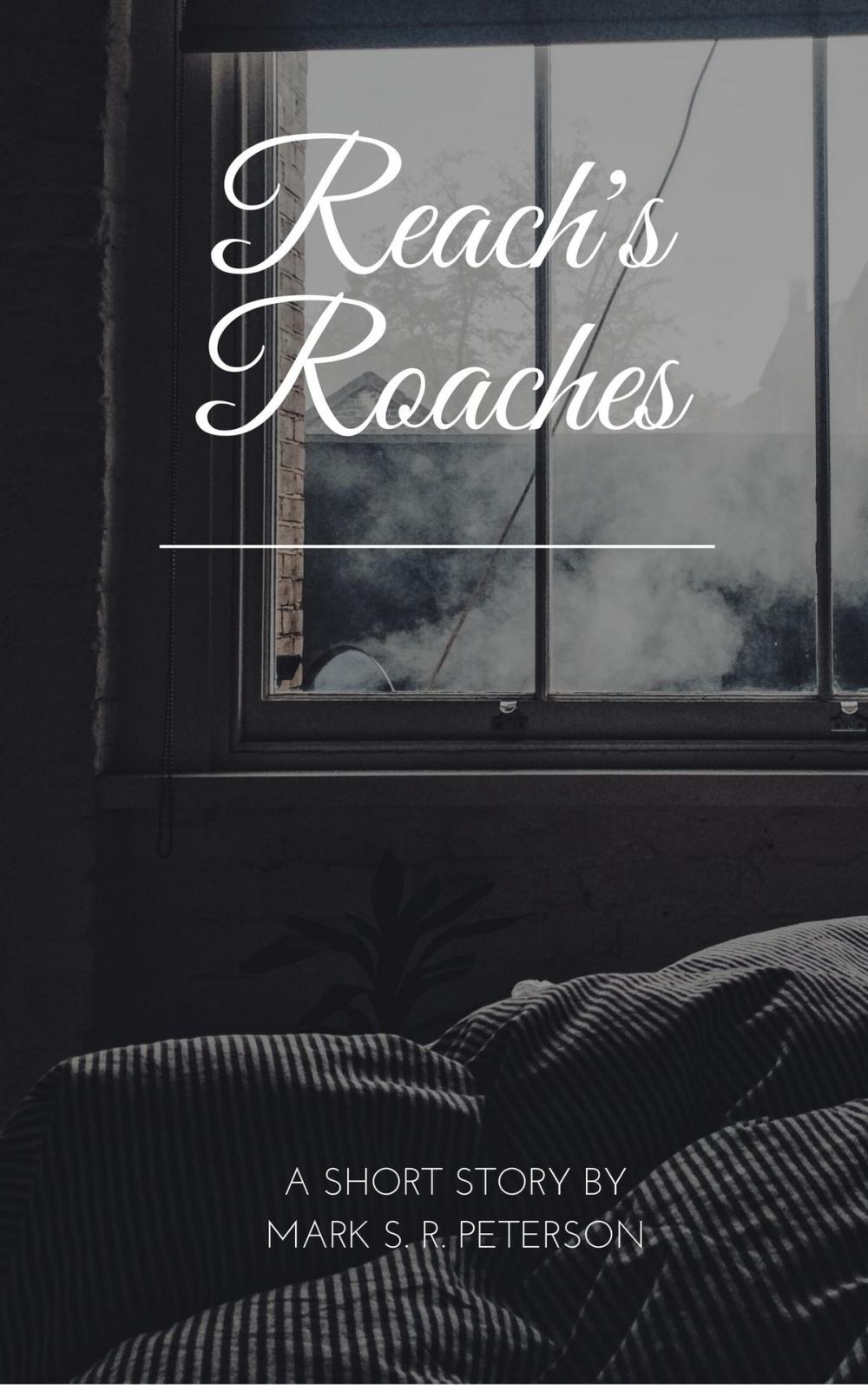 Big bigCover of Reach's Roaches (short story)