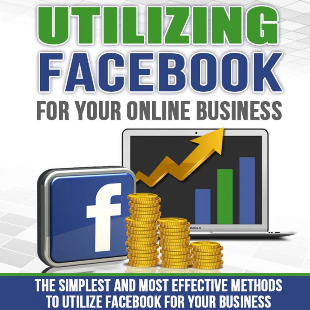 Big bigCover of Utilizing Facebook For Your Online Business