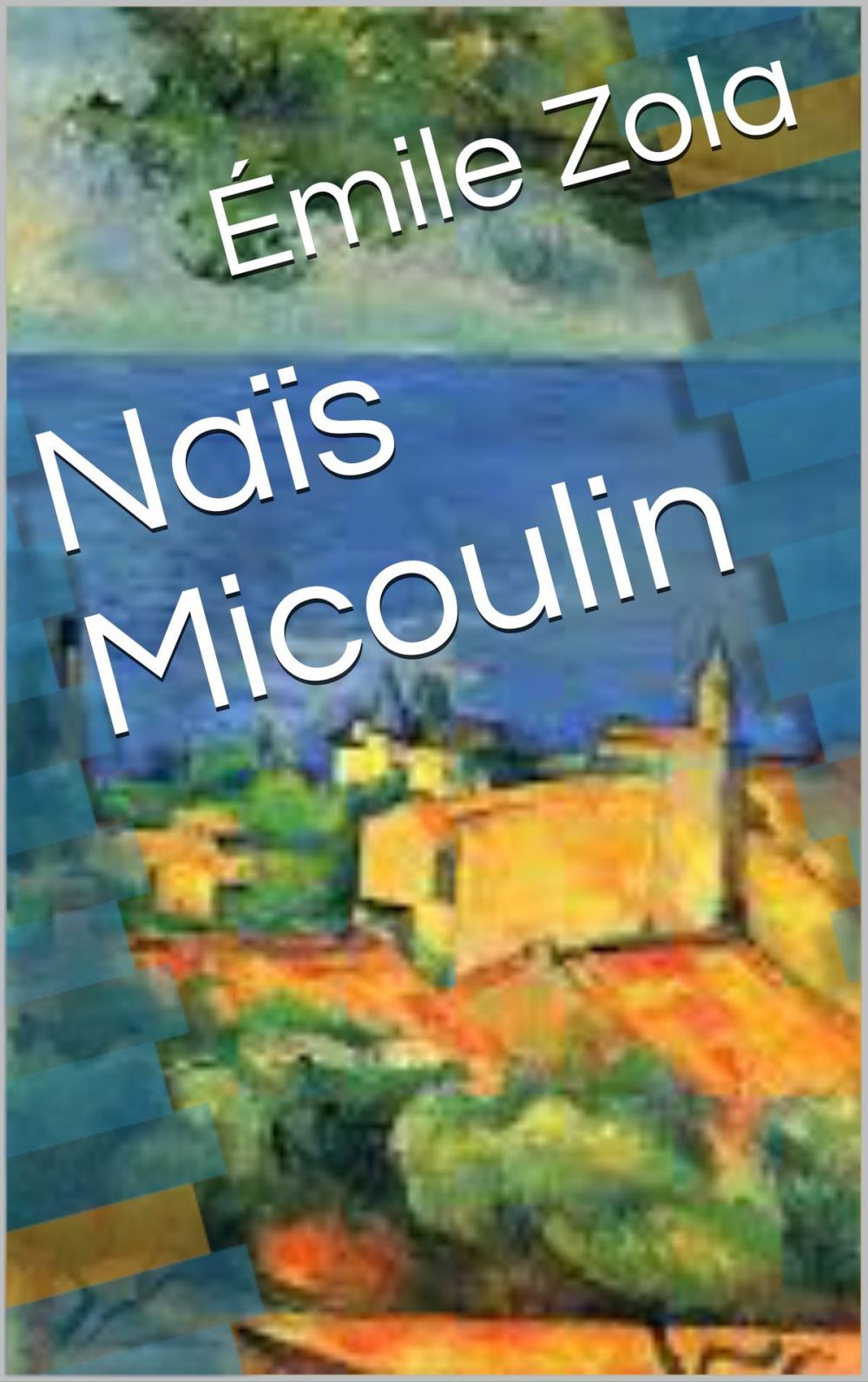 Big bigCover of Naïs Micoulin