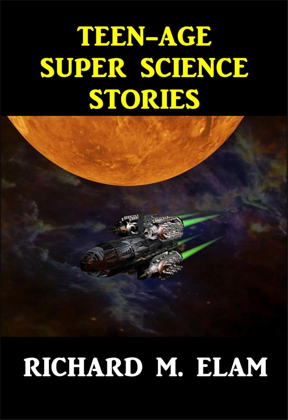 Big bigCover of Teen-Age Super Science Stories