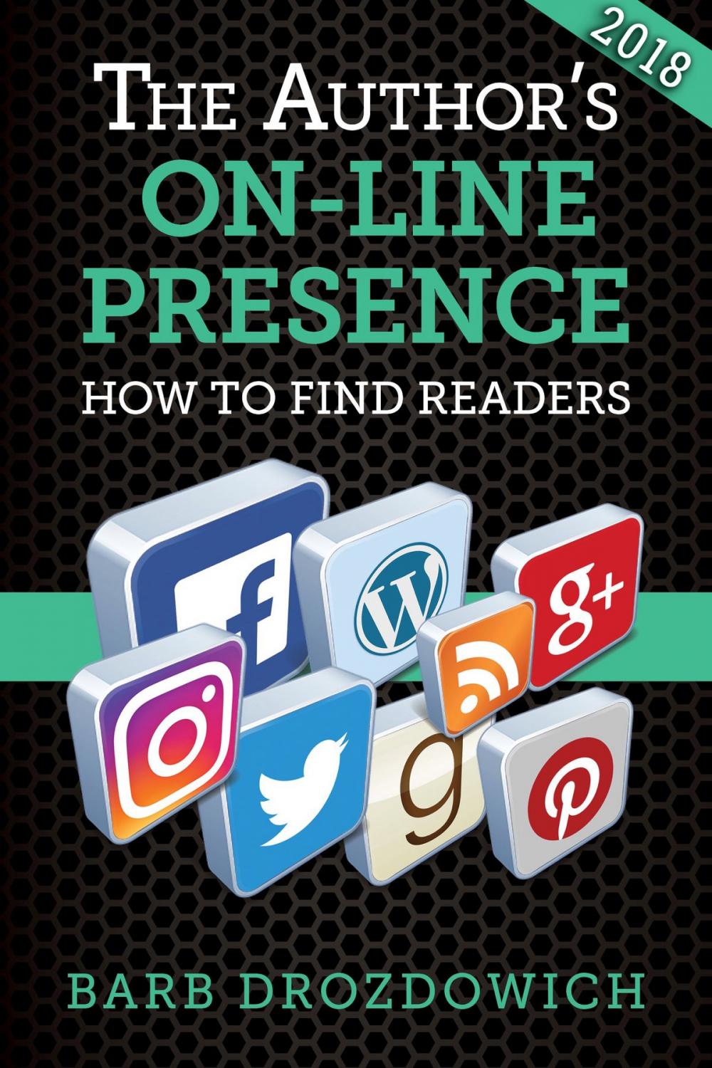 Big bigCover of The Author's On-Line Presence: How to Find Readers