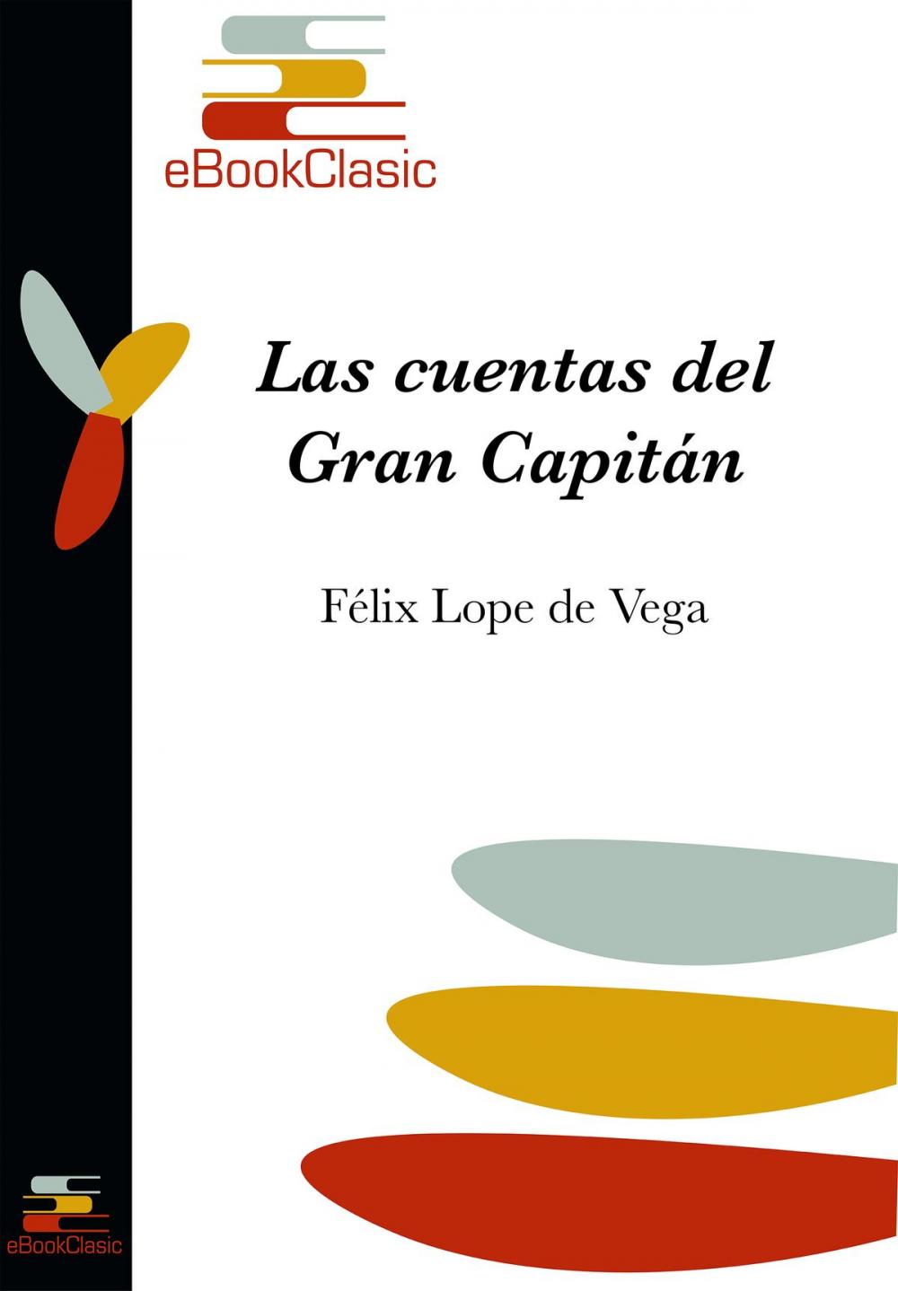 Big bigCover of Las cuentas del Gran Capitán (Anotado)