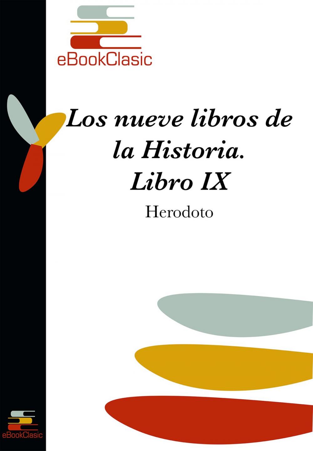 Big bigCover of Los nueve libros de la Historia IX (Anotado)