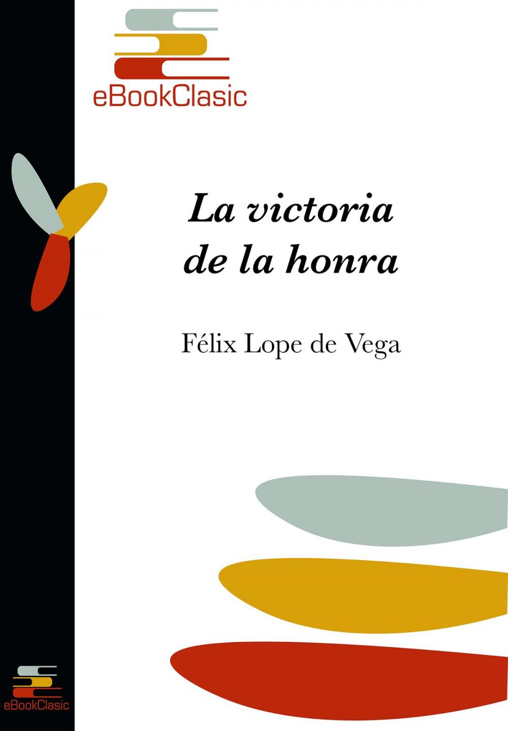 Big bigCover of La victoria de la honra (Anotado)