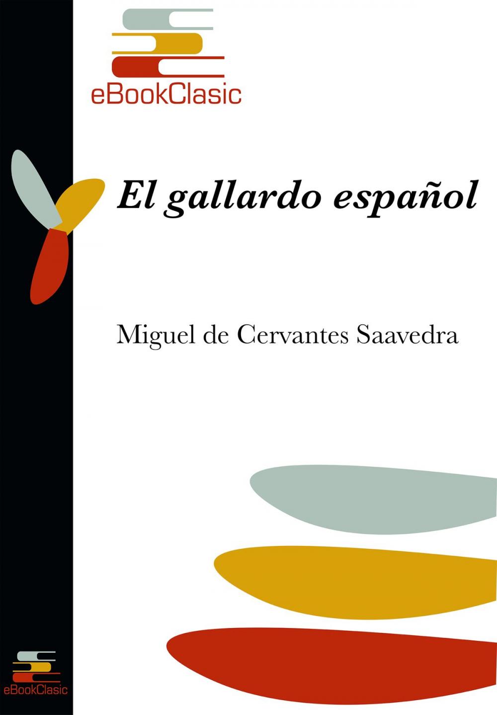 Big bigCover of El gallardo español (Anotado)