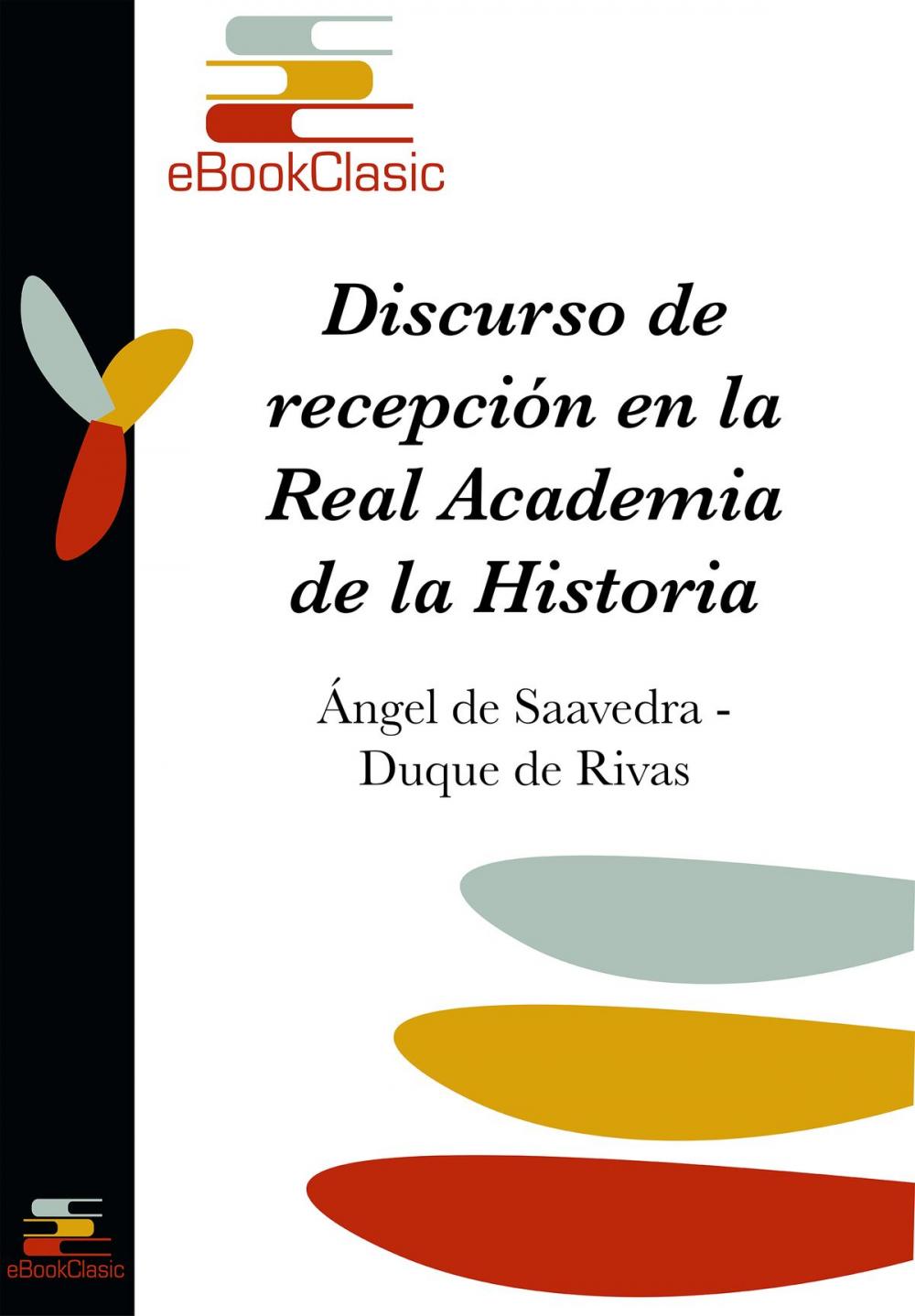 Big bigCover of Discurso de recepción en la Real Academia de la Historia (Anotado)