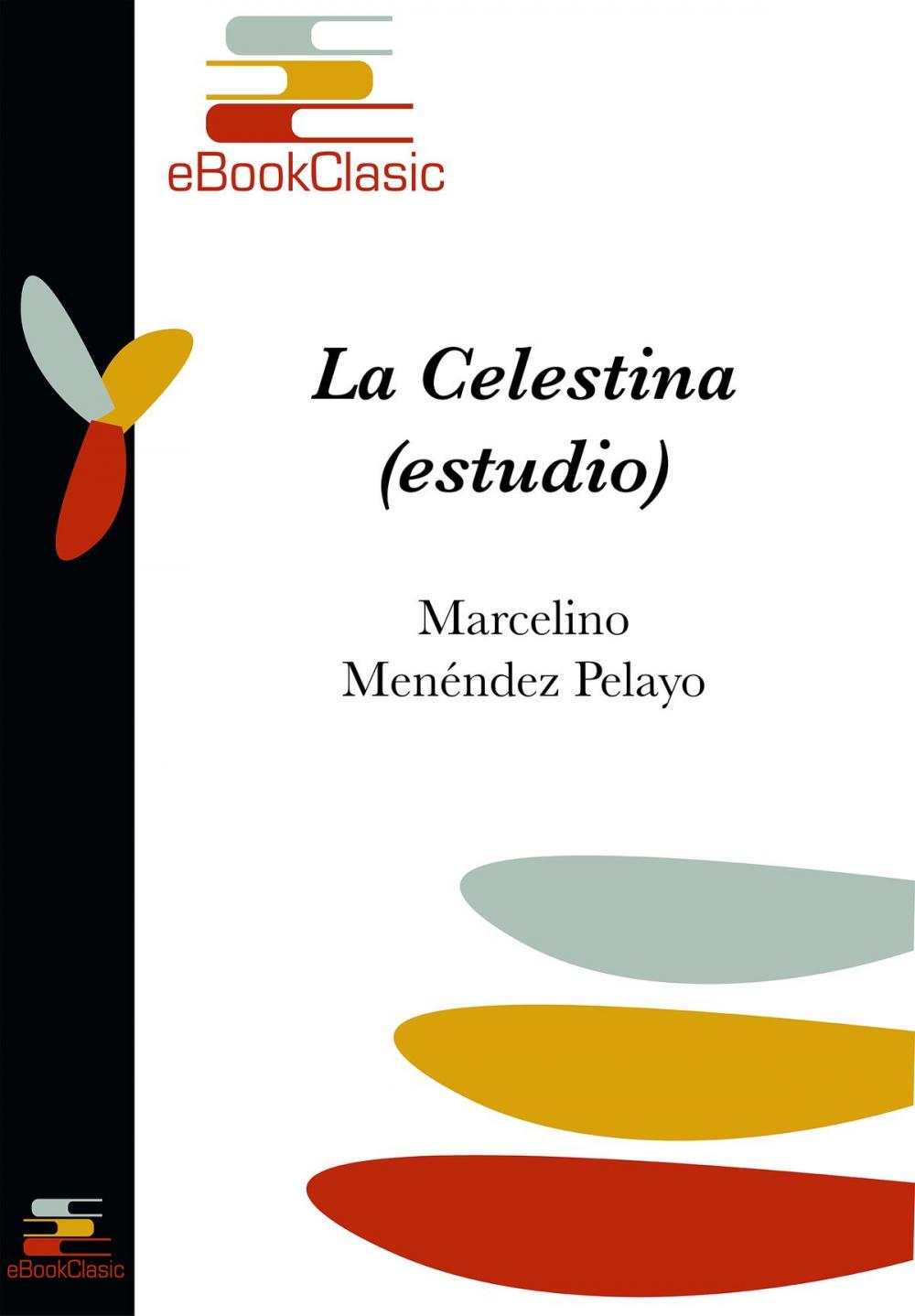 Big bigCover of La Celestina (estudio) (Anotado)