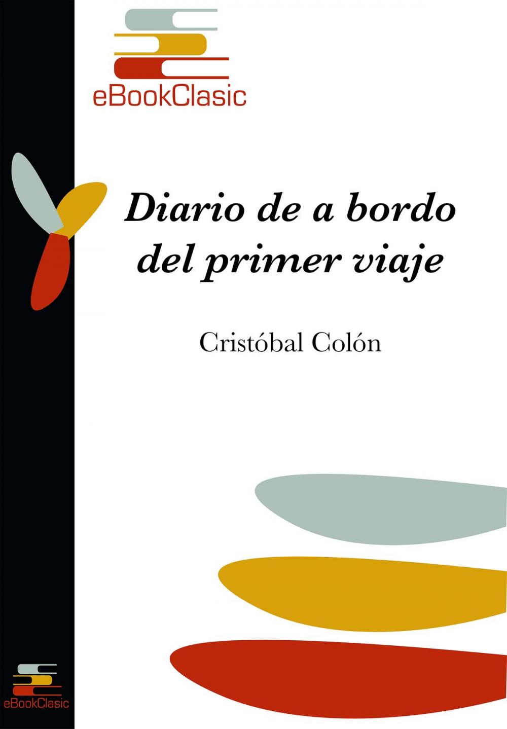 Big bigCover of Diario de a bordo del primer viaje (Anotado)