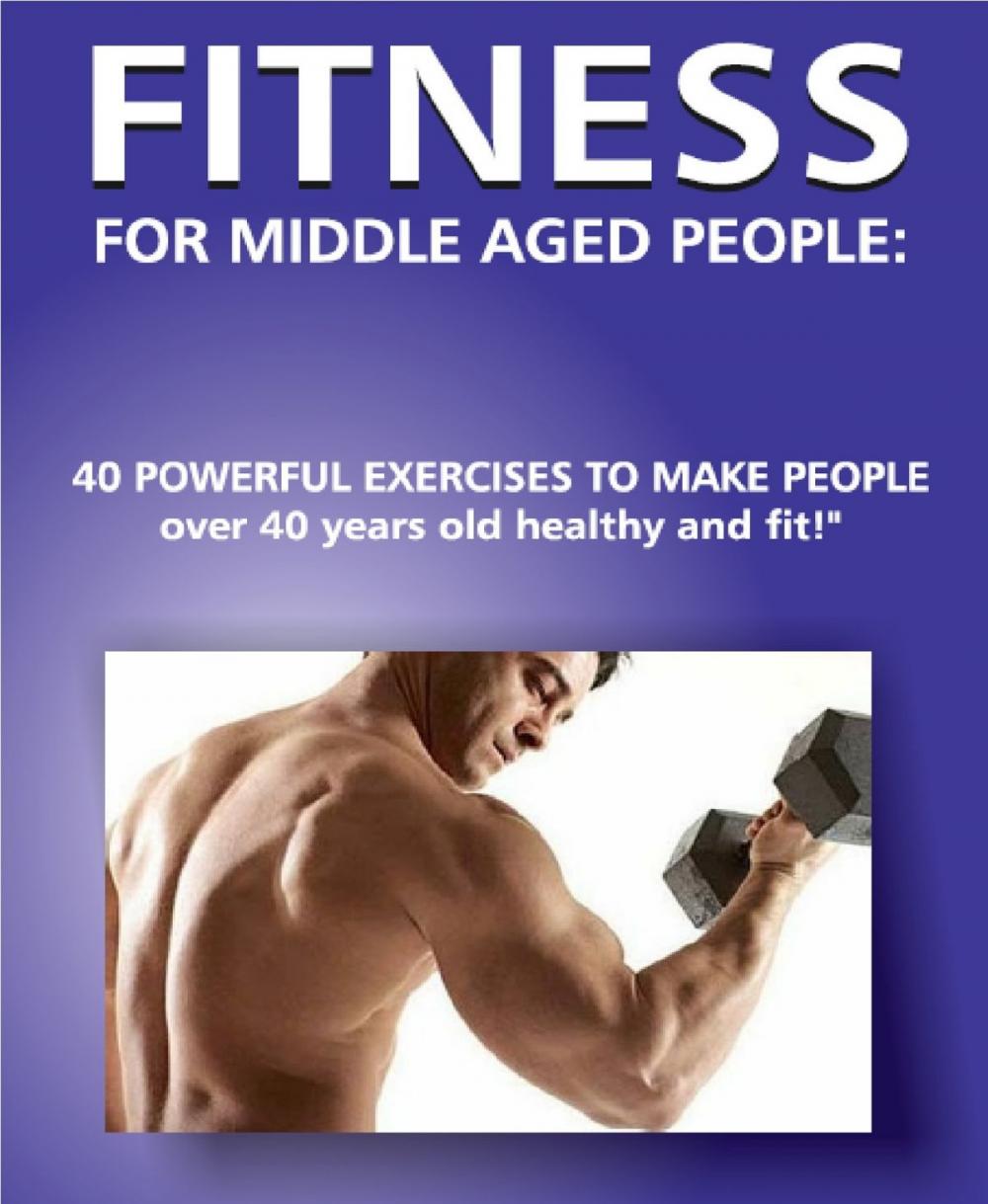 Big bigCover of Fitness for Middle Aged People!