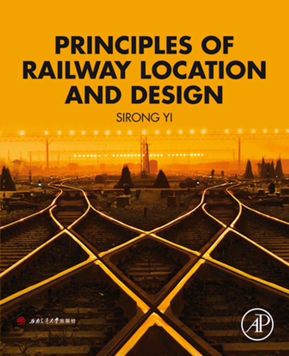 Big bigCover of Principles of Railway Location and Design