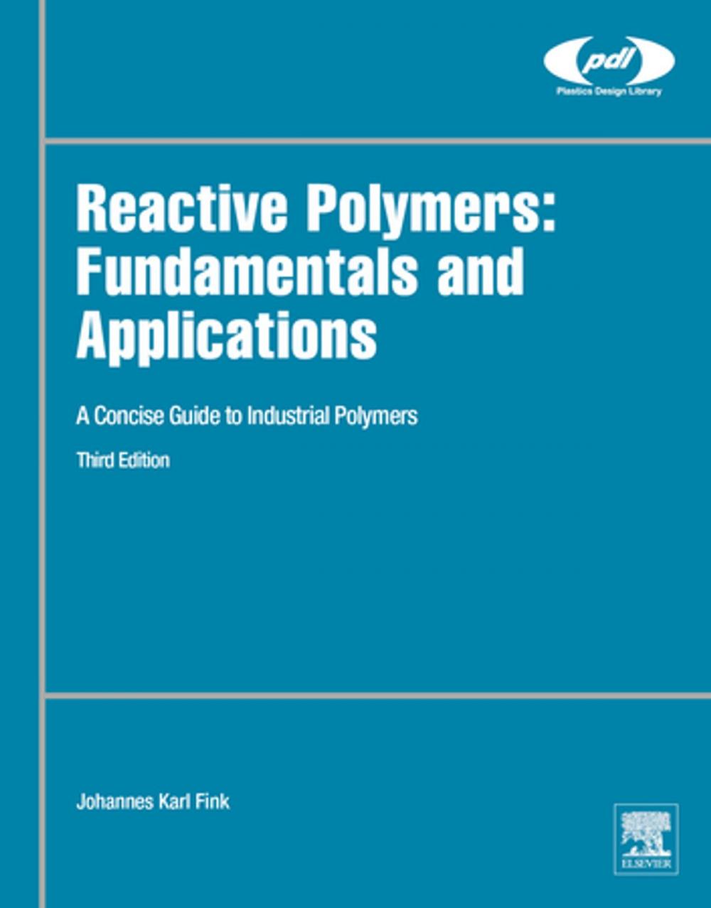 Big bigCover of Reactive Polymers: Fundamentals and Applications