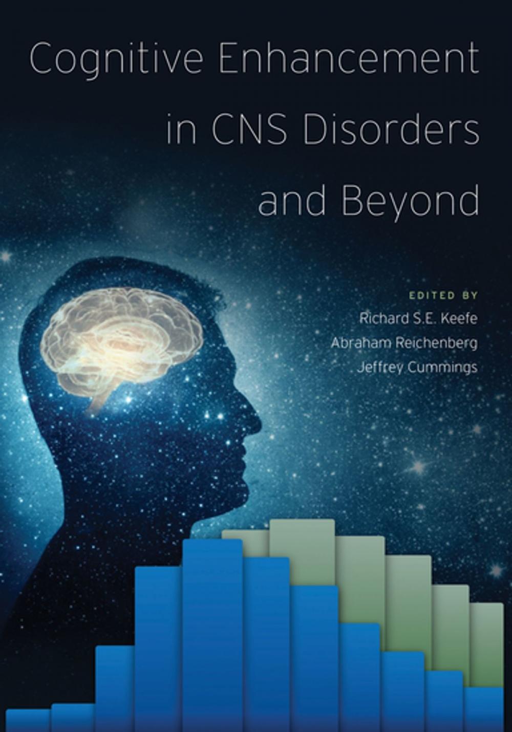 Big bigCover of Cognitive Enhancement in CNS Disorders and Beyond