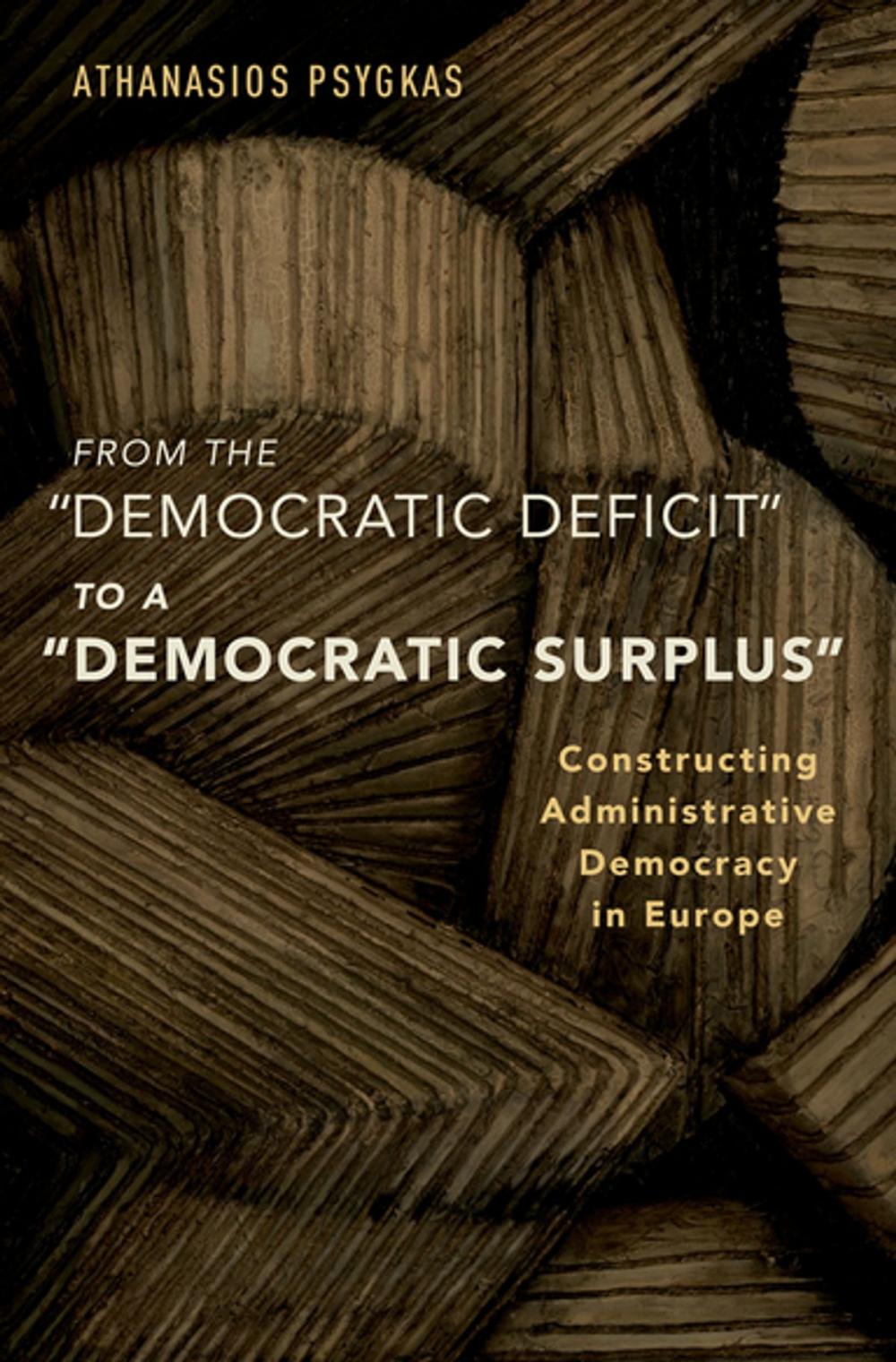 Big bigCover of From the "Democratic Deficit" to a "Democratic Surplus"