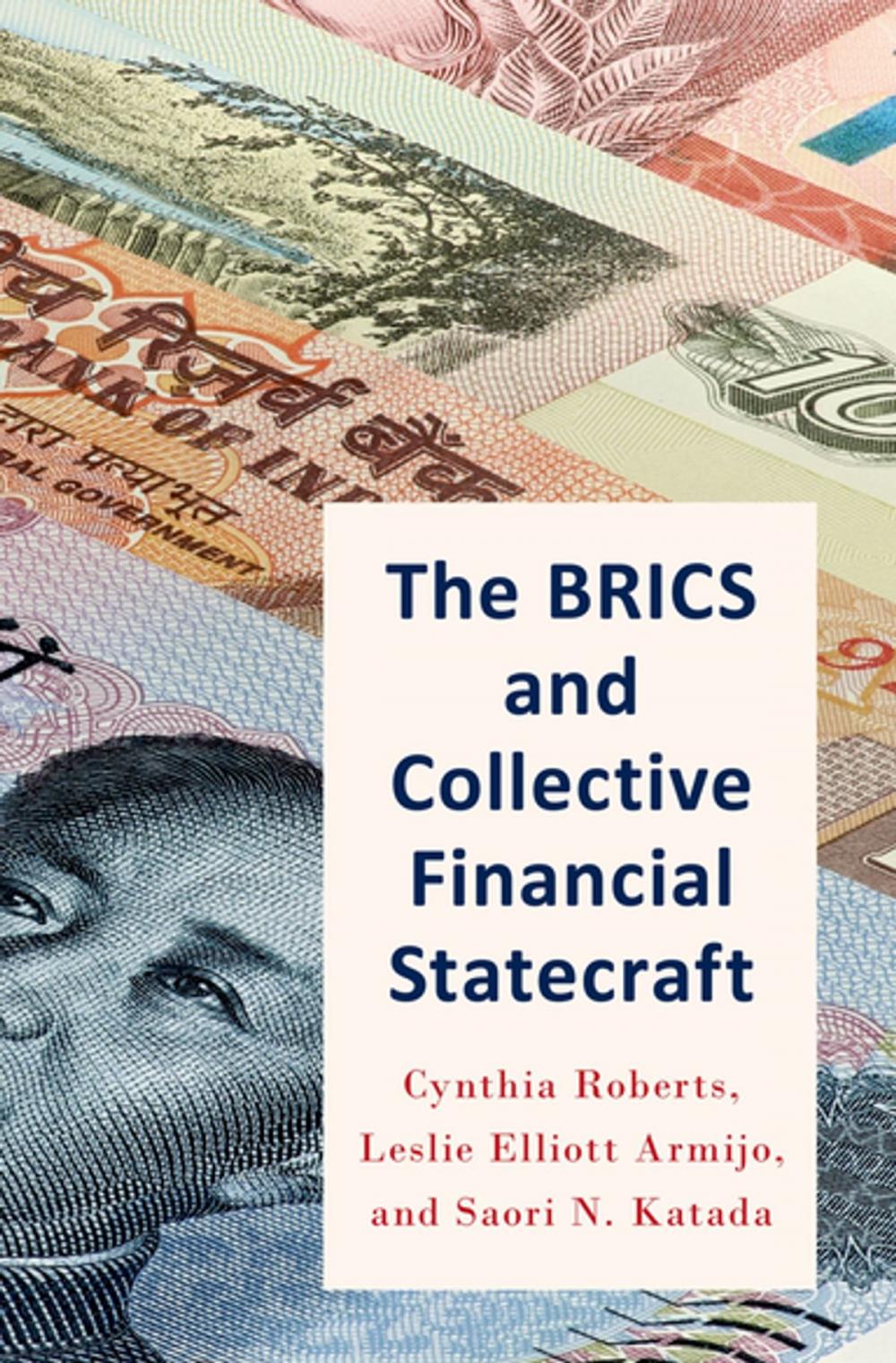 Big bigCover of The BRICS and Collective Financial Statecraft