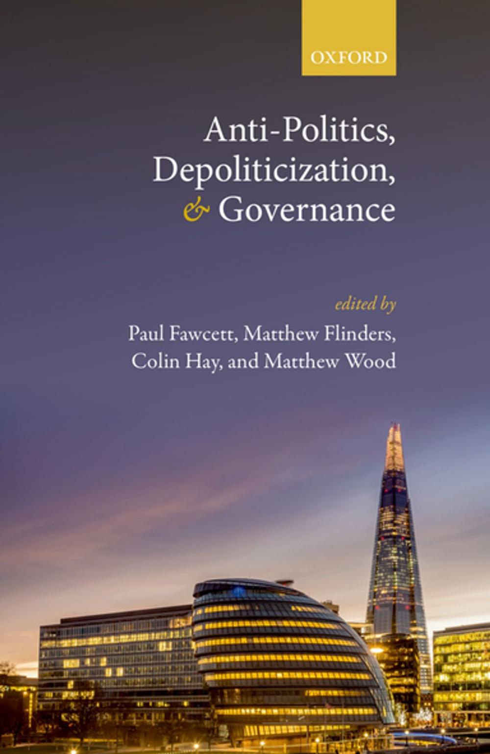 Big bigCover of Anti-Politics, Depoliticization, and Governance