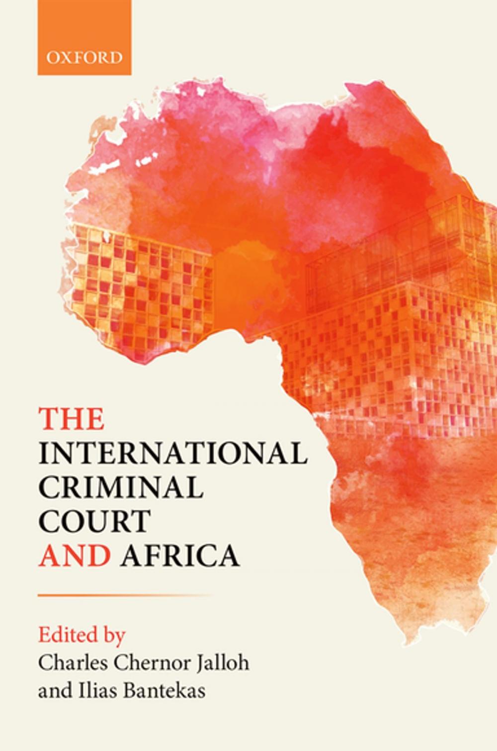 Big bigCover of The International Criminal Court and Africa