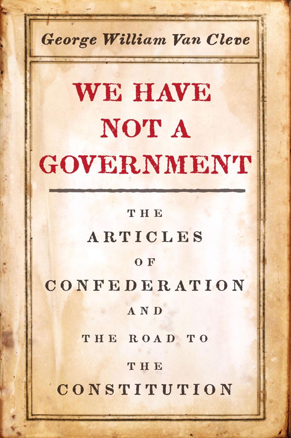 Big bigCover of We Have Not a Government