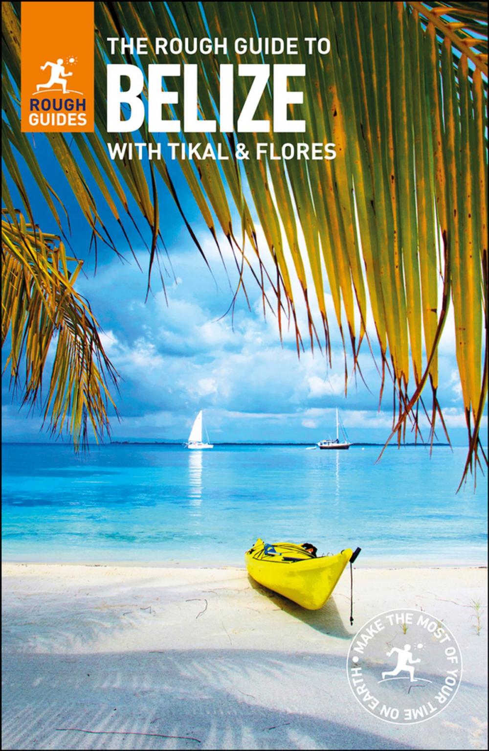 Big bigCover of The Rough Guide to Belize (Travel Guide eBook)