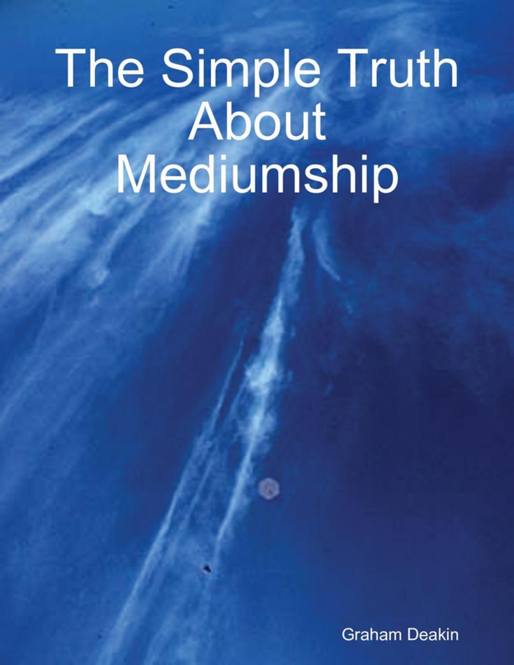 Big bigCover of The Simple Truth About Mediumship