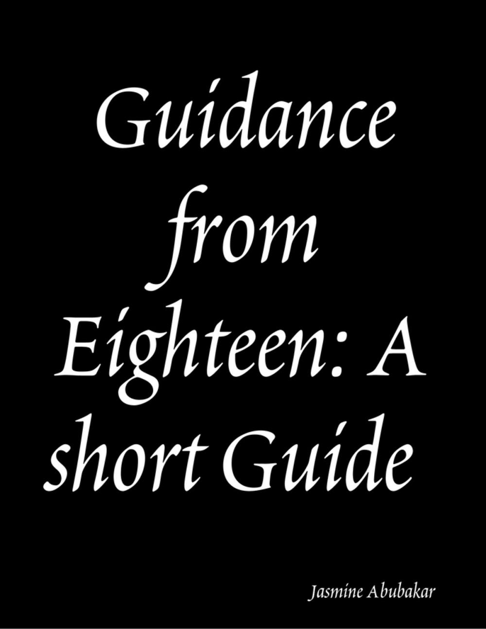 Big bigCover of Guidance from Eighteen: A short Guide