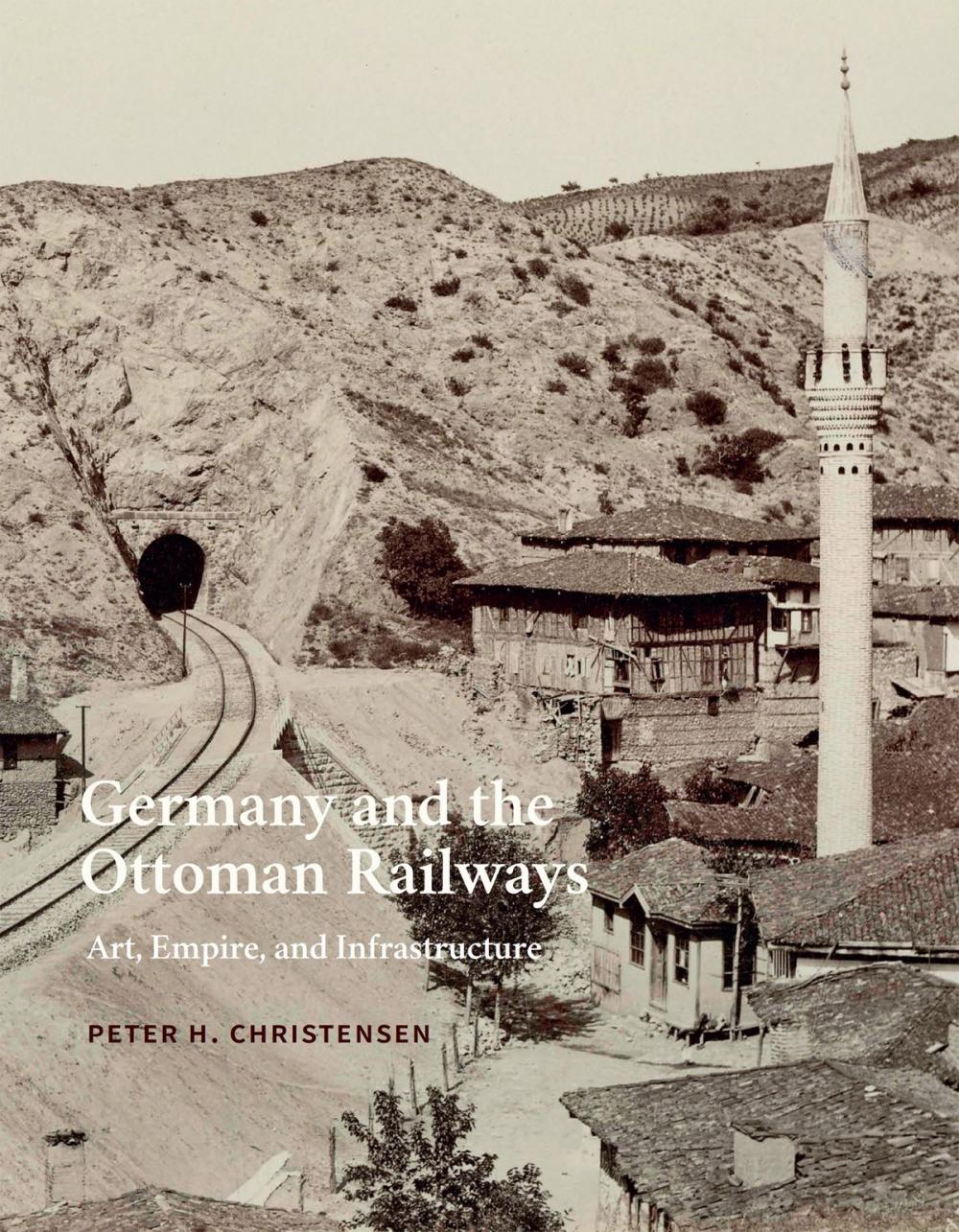 Big bigCover of Germany and the Ottoman Railways