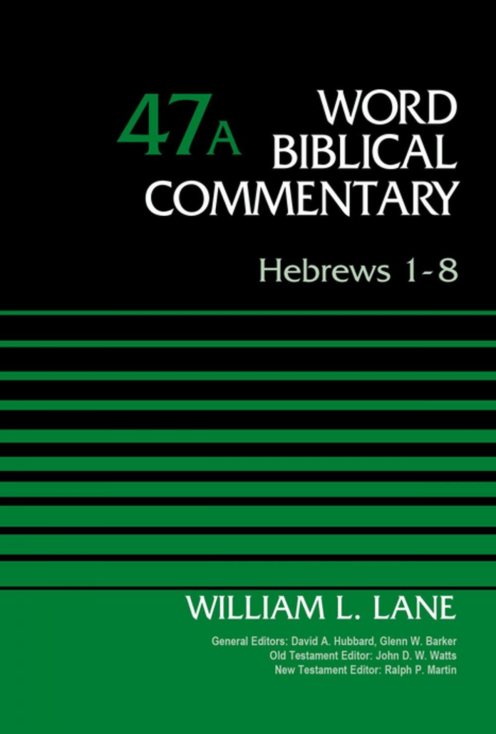 Big bigCover of Hebrews 1-8, Volume 47A