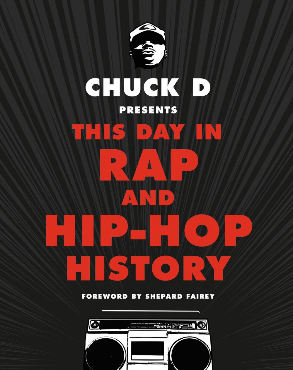 Big bigCover of Chuck D Presents This Day in Rap and Hip-Hop History