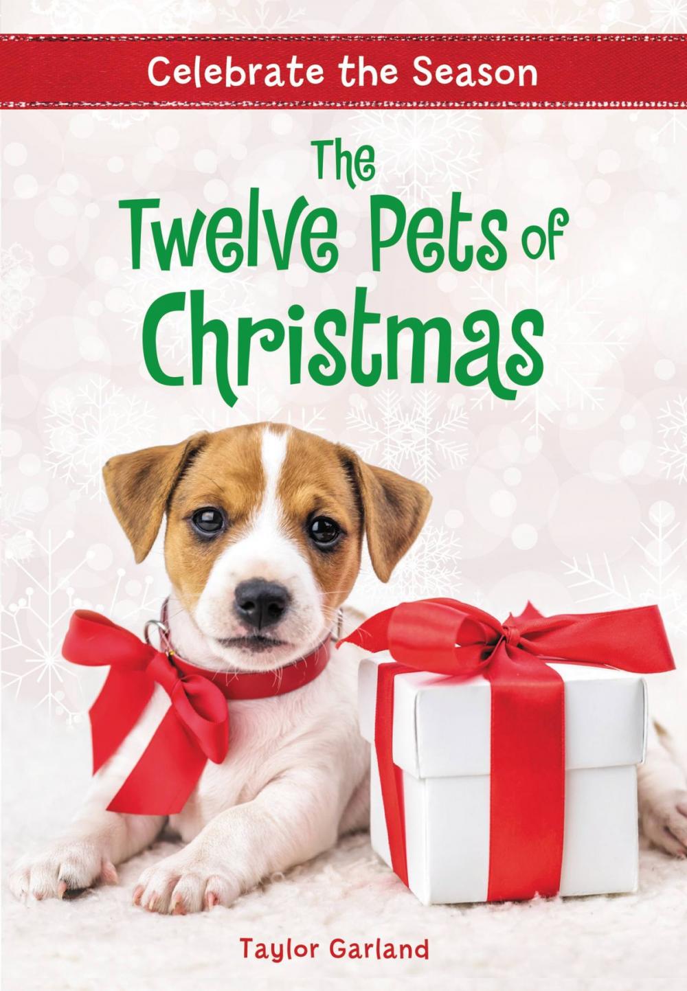 Big bigCover of Celebrate the Season: The Twelve Pets of Christmas